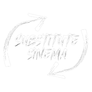 Substitute Cinema